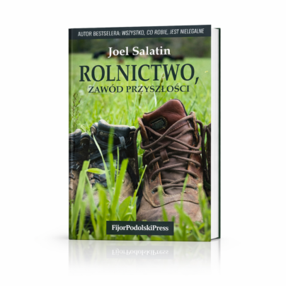 Joel-salatin-rolnictwo-zawod-przyszlosci